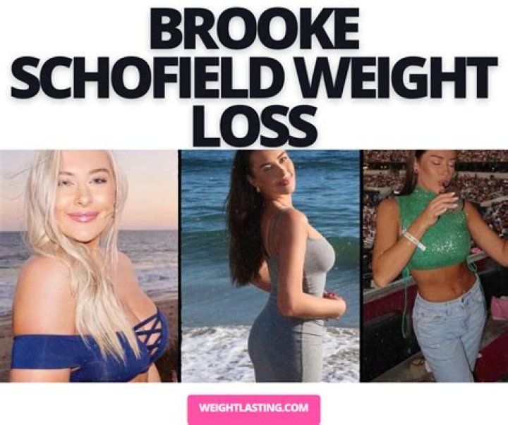 Brooke Schofield Weight Loss 2023 : Inspiring Before & After Pics - SarkariResult