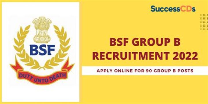 BSF Recruitment 2022 Sarkari Result Apply Online For 90 Group B Posts