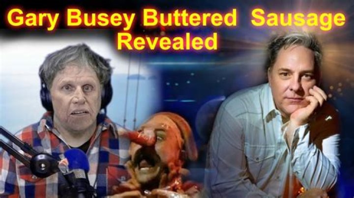 Decoding the Phenomenon of 'Gary Busey Buttered Sausage' - SarkariResult