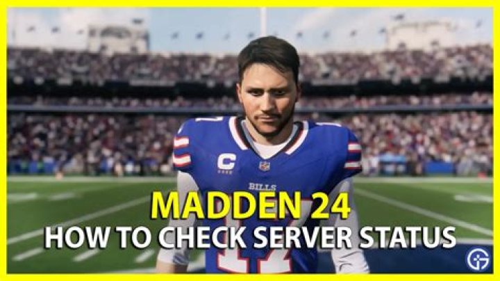 How to Check Madden 24 Server Status? - SarkariResult