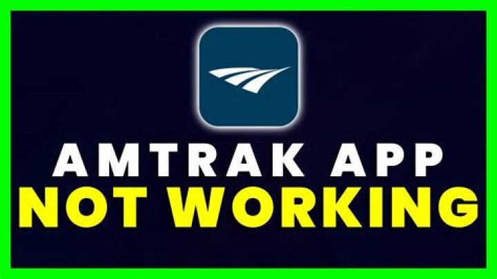 How to Fix Amtrak App Not Working? - SarkariResult
