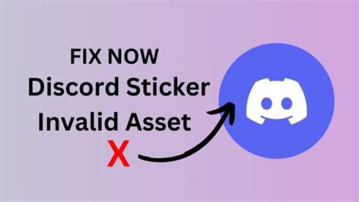 How to Fix / Solve Discord Sticker Invalid Asset Error - SarkariResult