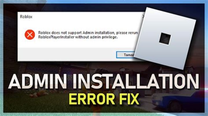 How to Fix / Solve Roblox Does Not Support Admin Installation Please ReRun RobloxPlayerInstaller without admin privilege - SarkariResult