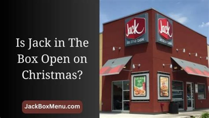 Is Jack In The Box Open On Christmas - SarkariResult