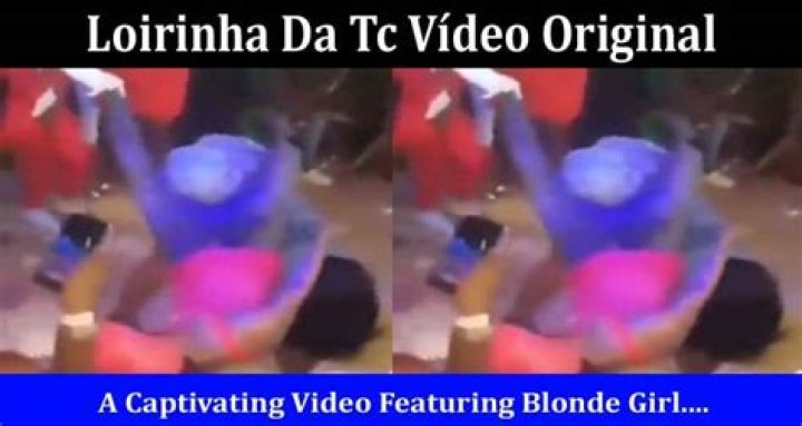 Loirinha Da TC Vídeo, Delve into the Viral Video Controversy