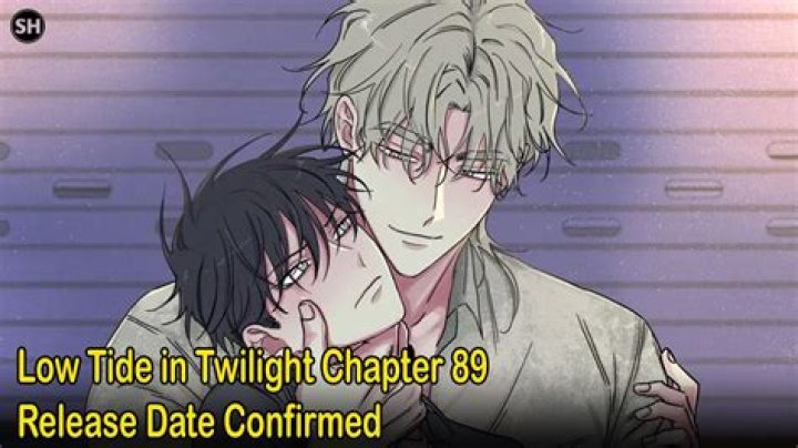 Low Tide in Twilight Chapter 67 Release Date : Spoilers, Streaming, Recap, Schedule & Where To Watch? - SarkariResult