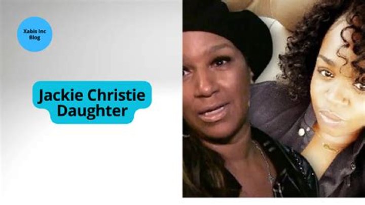 Meet Jackie Christie’s Daughters Ta’Kari, Chantel and Son Doug Jr