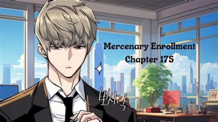 Mercenary Enrollment chapter 153 Raw Scans, Spoilers, Countdown, and More - News