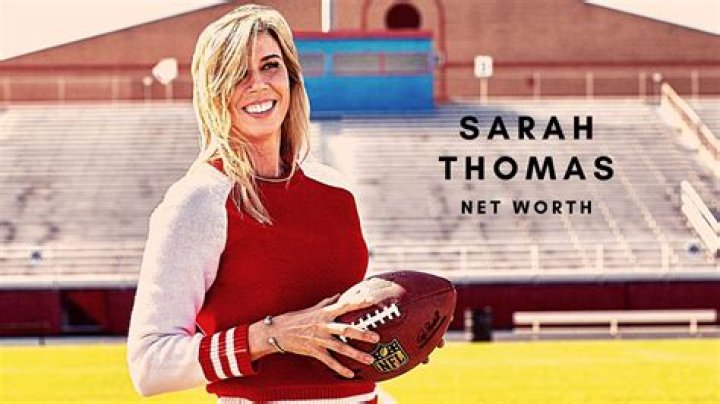 Sarah Thomas Net Worth