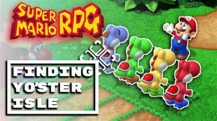 Super Mario RPG: How to Get to Yo'ster Isle? How To Reach Yo'ster Isle? - SarkariResult