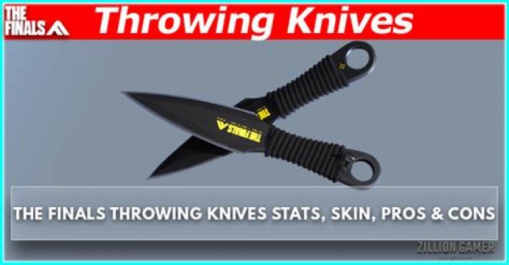 Understanding Throwing Knives in The Finals Game - SarkariResult