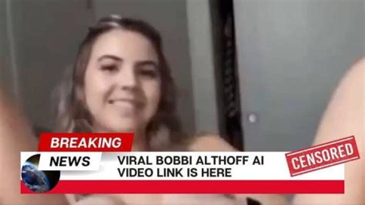 Who is Bobbi Althoff ? why Bobbi Althoff video is trending? - SarkariResult